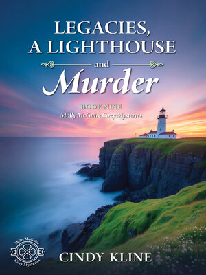 cover image of Legacies, a Lighthouse and Murder